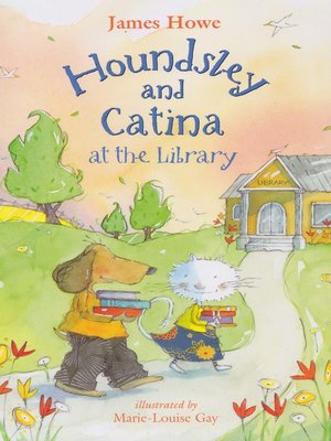cover image of Houndsley and Catina at the Library